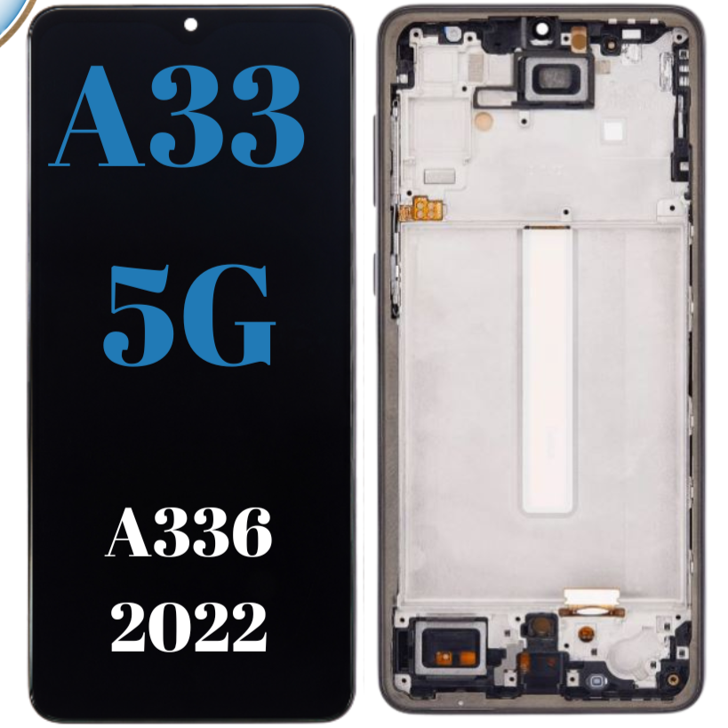 Samsung Galaxy A33 5G A336 LCD Replacement With Frame- INCELL